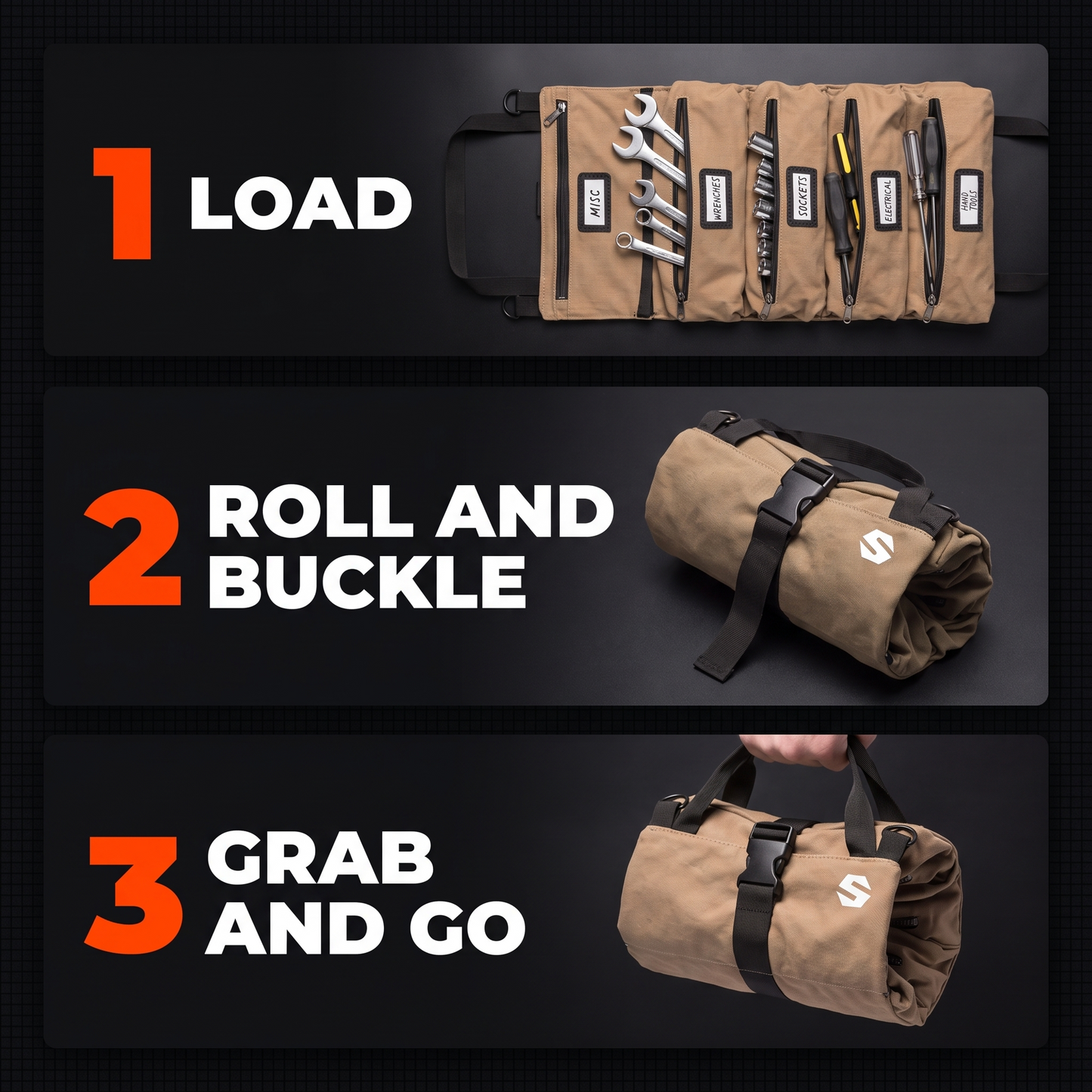 Load, roll and buckle, grab and go